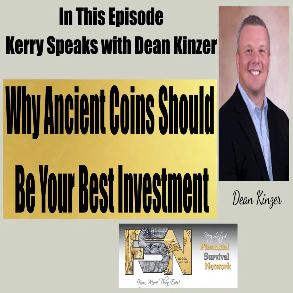Why Ancient Coins Should Be Your Best Investment - Dean Kinzer #6263