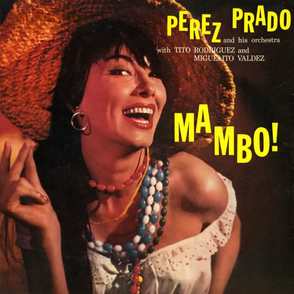 Pérez Prado and His Orchestra & Pérez Prado
