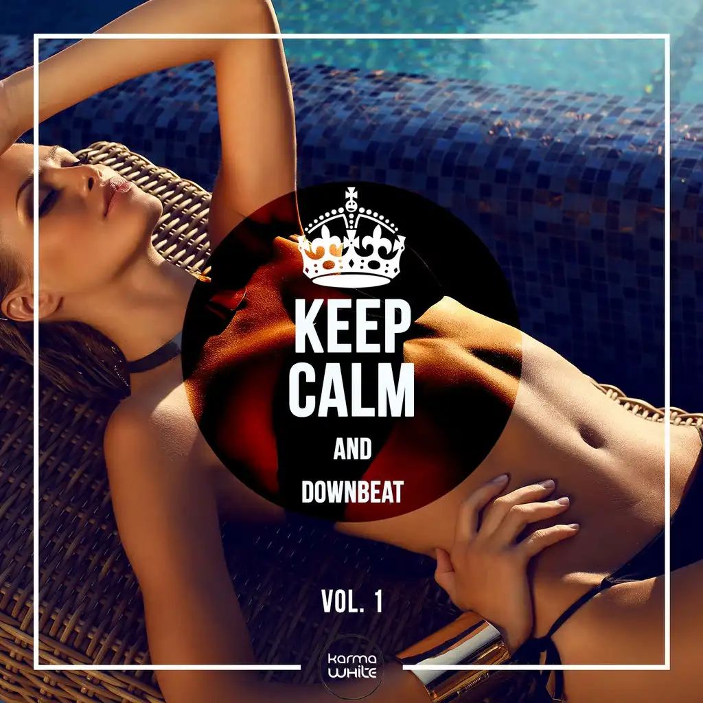 Keep Calm And Downbeat, Vol. 1