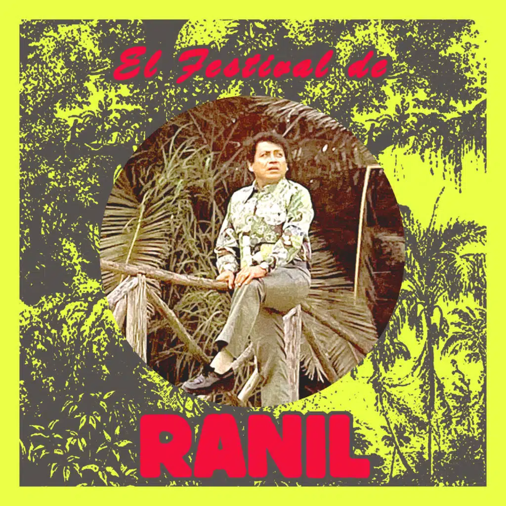 El Festival de Ranil