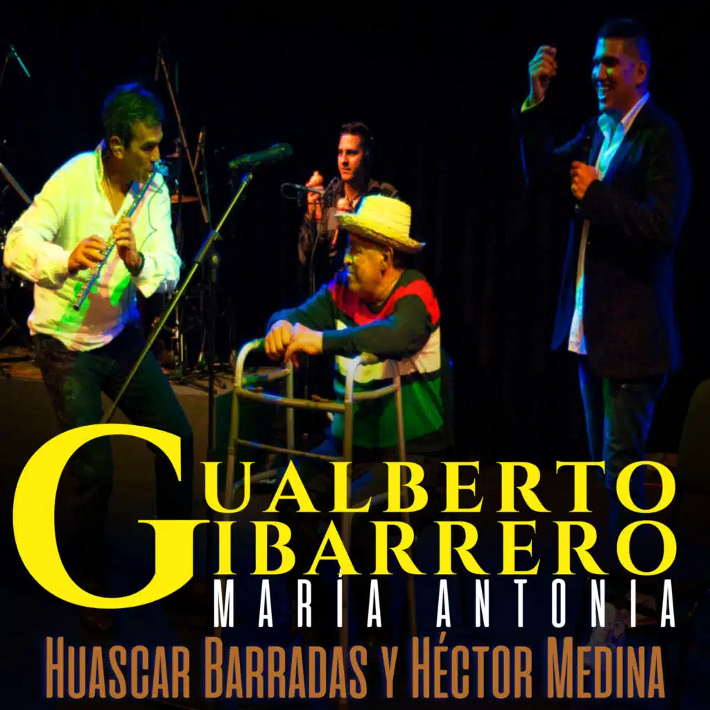 María Antonia (En Vivo) [feat. huascar barradas & Héctor Medina]