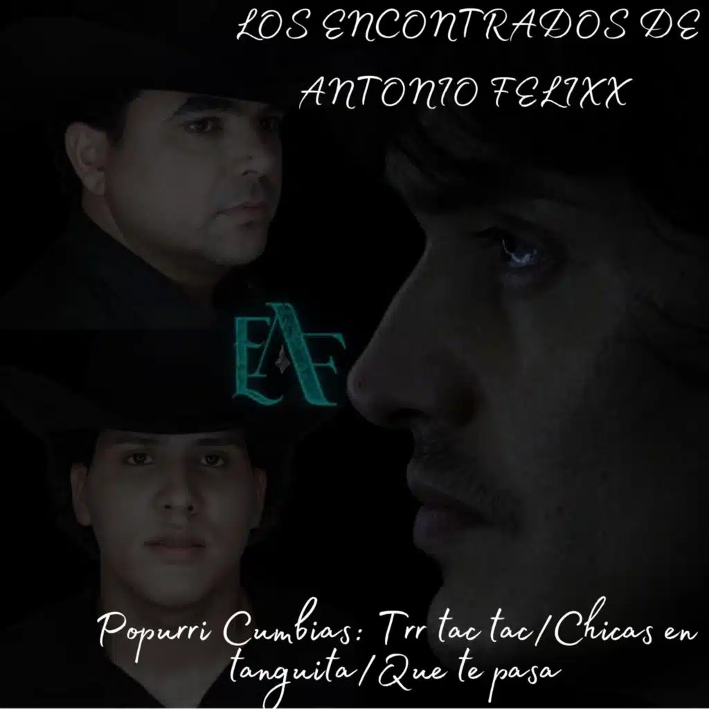 LOS ENCONTRADOS DE ANTONIO FELIXX