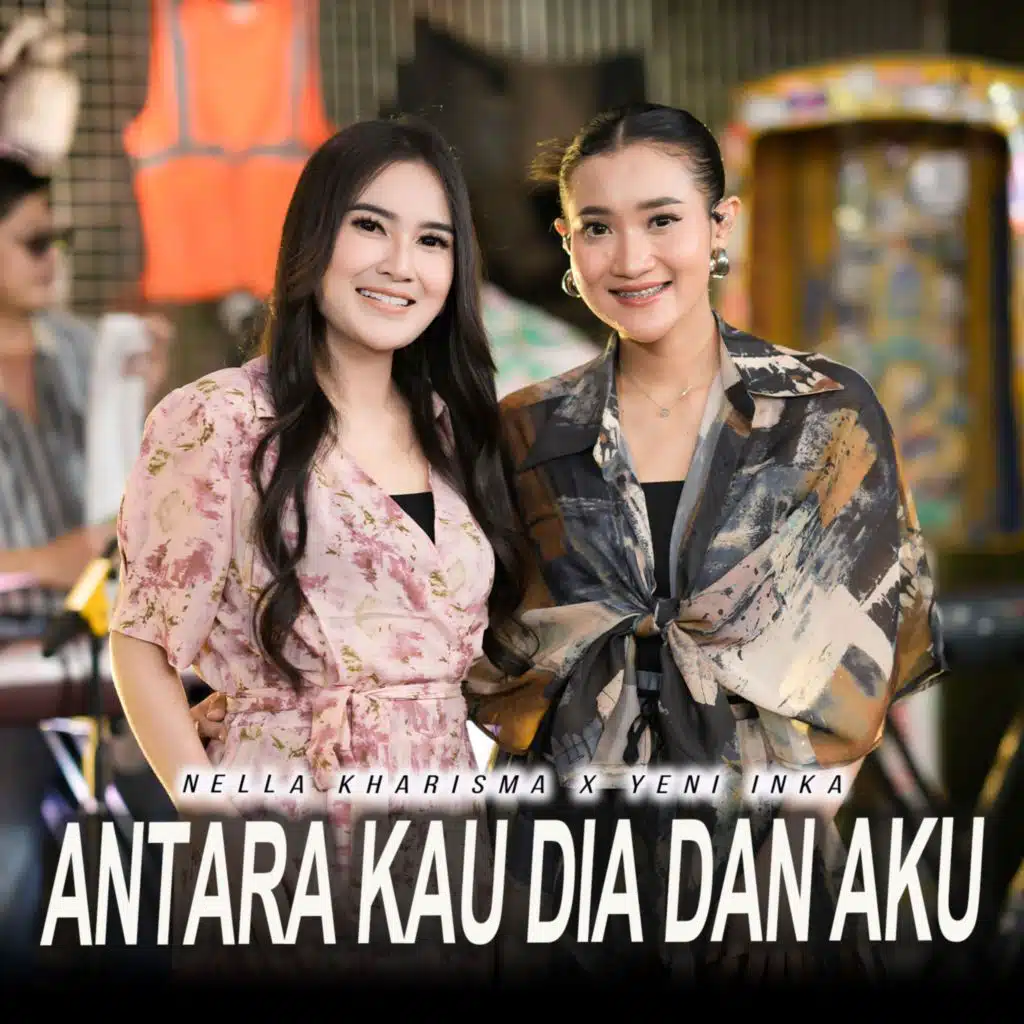 Antara Kau Dia Dan Aku