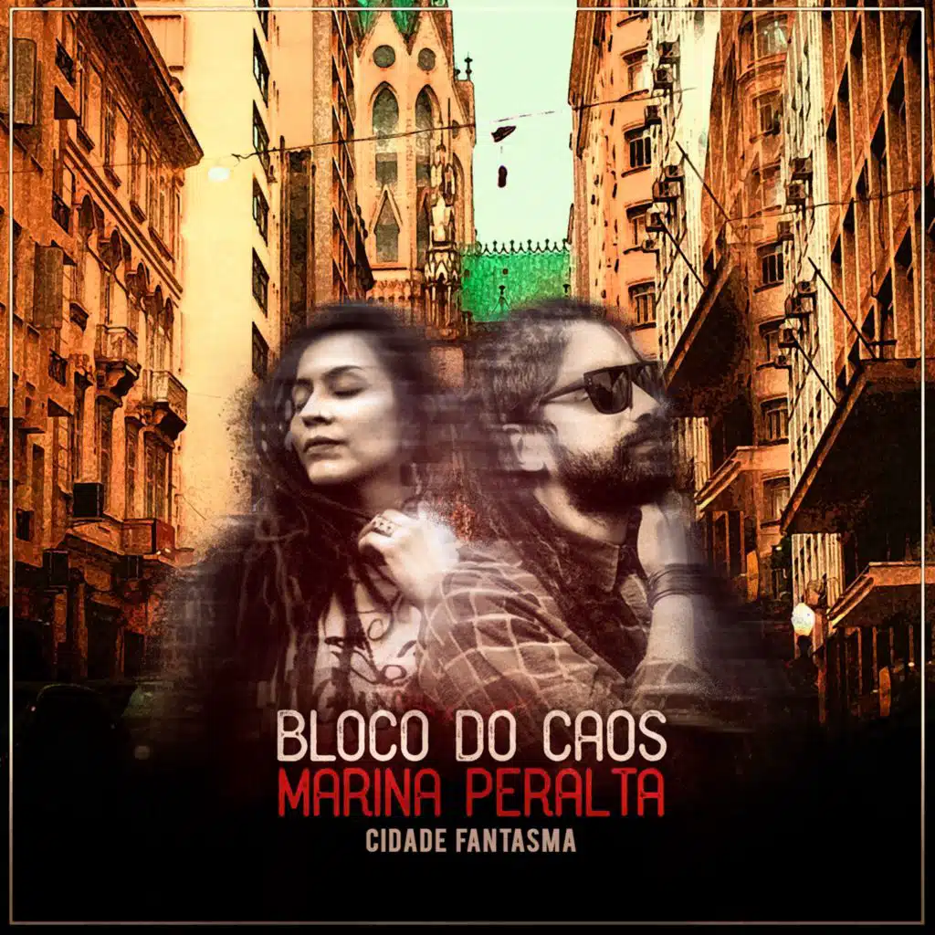 Bloco do Caos & Marina Peralta