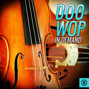 Doo Wop In Demand, Vol. 1