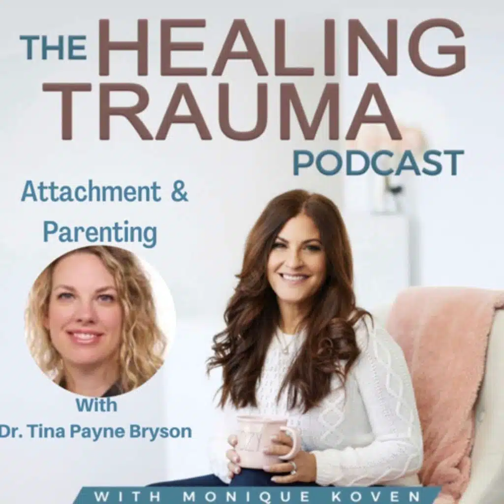 Attachment & Parenting With Dr. Tina Payne Bryson