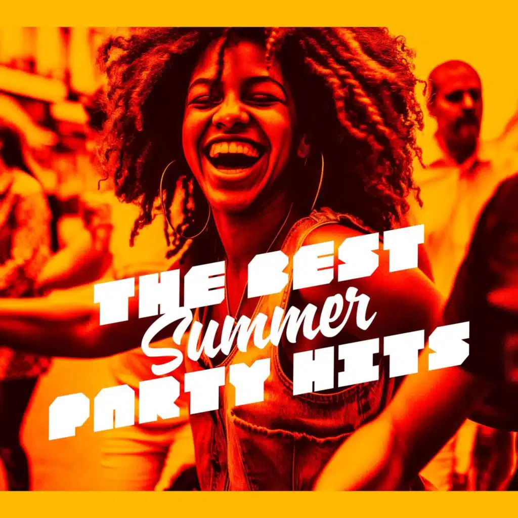 The Best Summer Party Hits