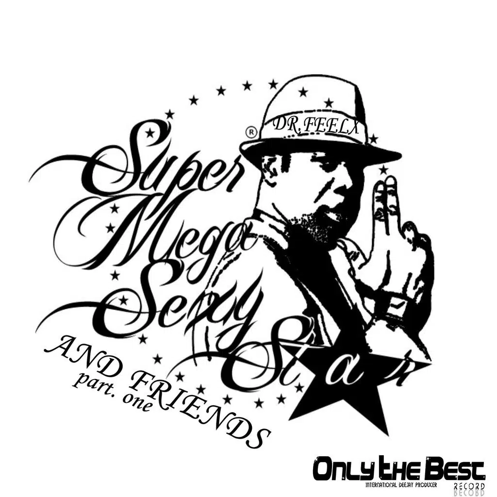 Super Mega Sexy Star (DJ Vice Remix)