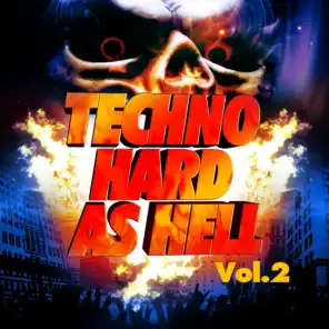 Techno Hard As Hell, Vol.2 (20 Ultimate Progressive Tracks and Minimal Techno Tunes)
