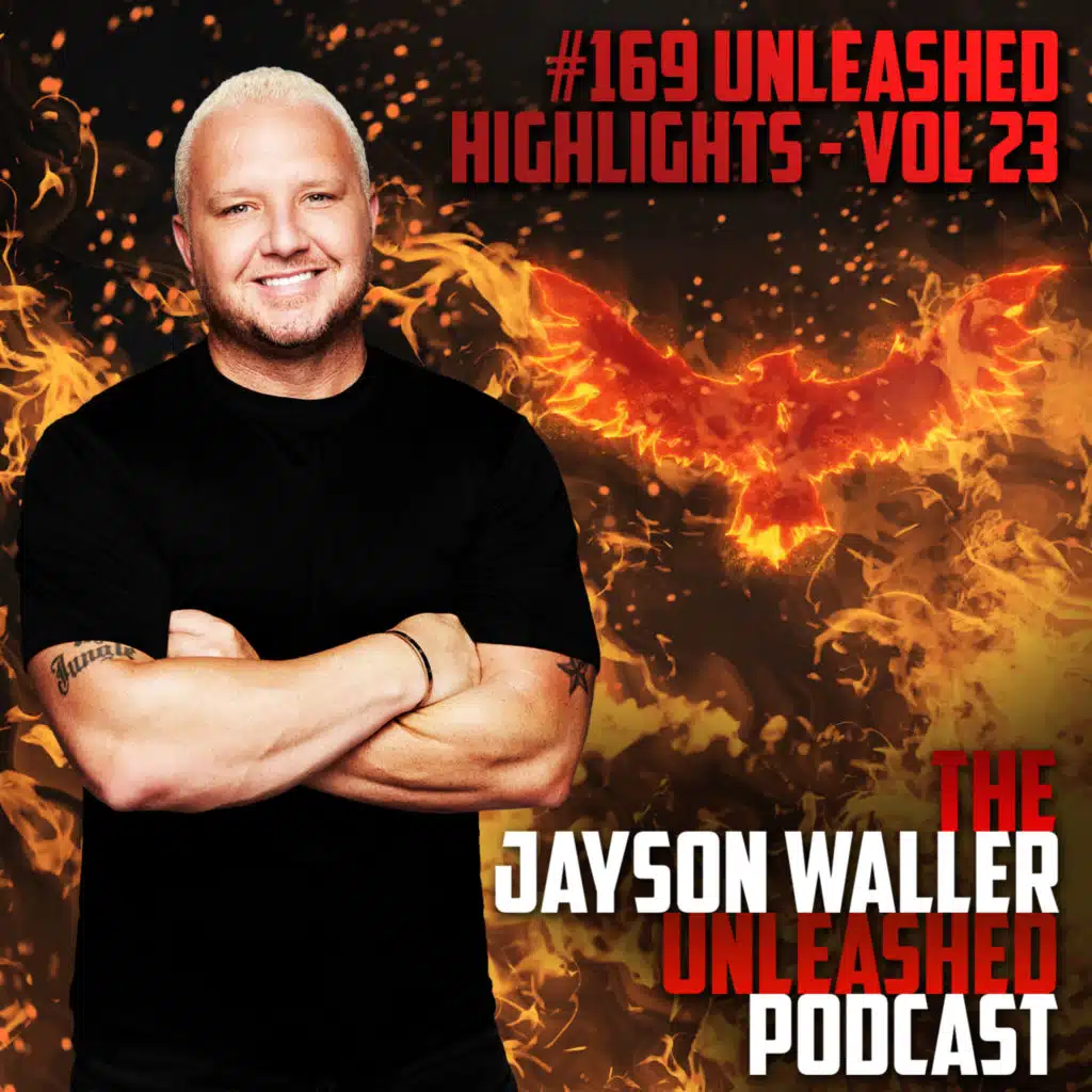 #169 UNLEASHED HIGHLIGHTS - VOLUME 23