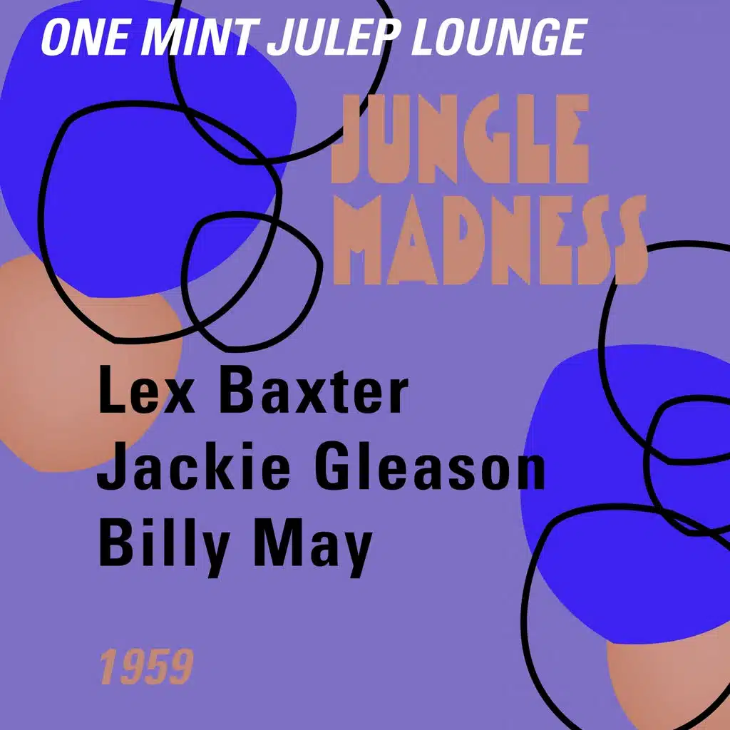 Elmer Bernstein & The Swinging Bon Vivants