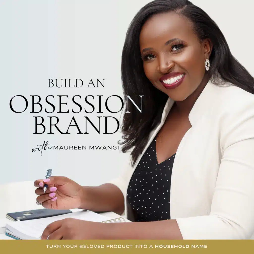 Build an Obsession Brand