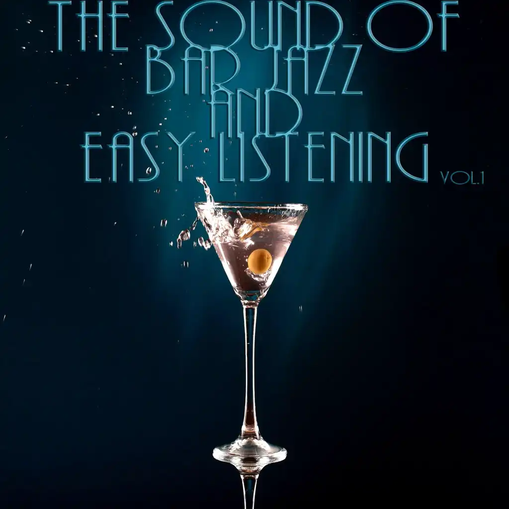 The Sound Of Bar Jazz And Easy Listening Vol.1