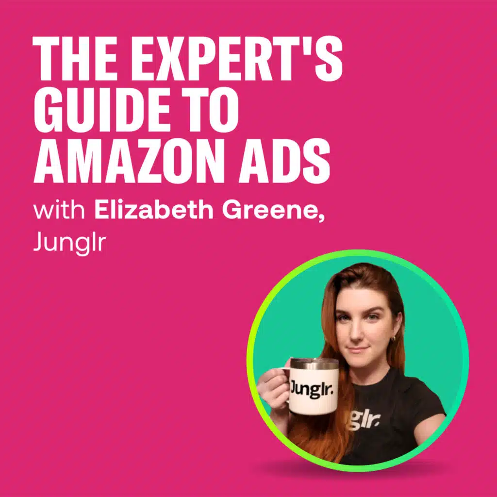 The Expert's Guide to Amazon Ads