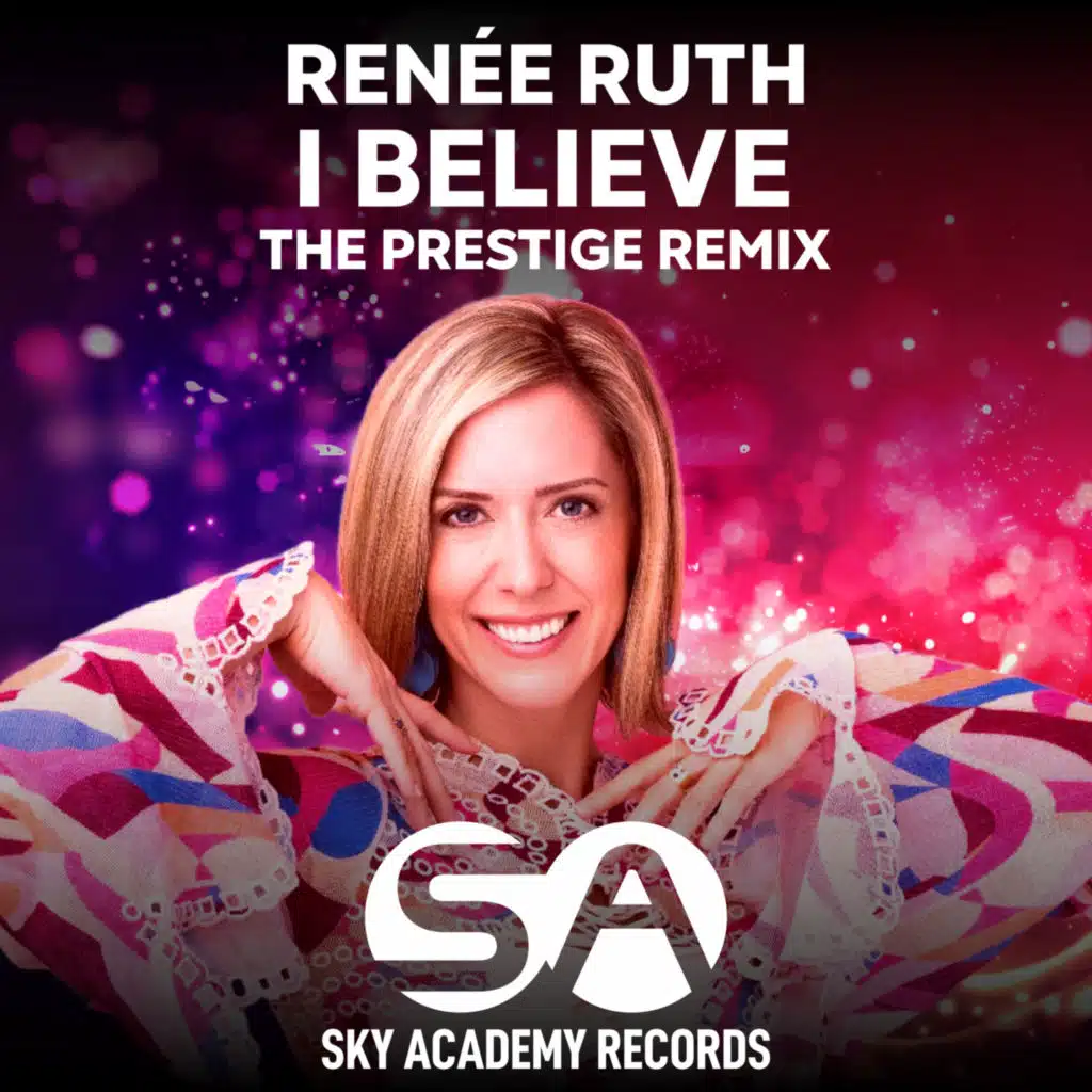 I Believe (The Prestige Remix)