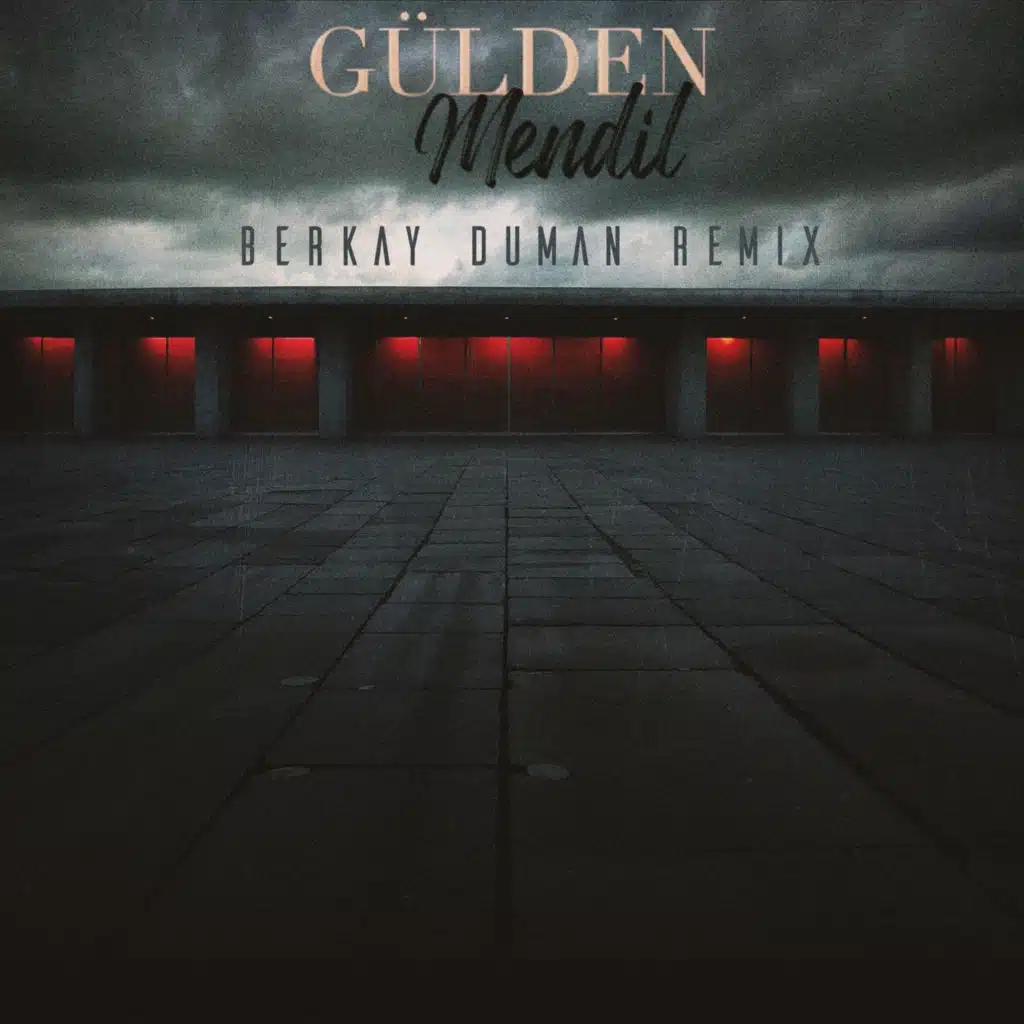 Mendil (Berkay Duman Remix)