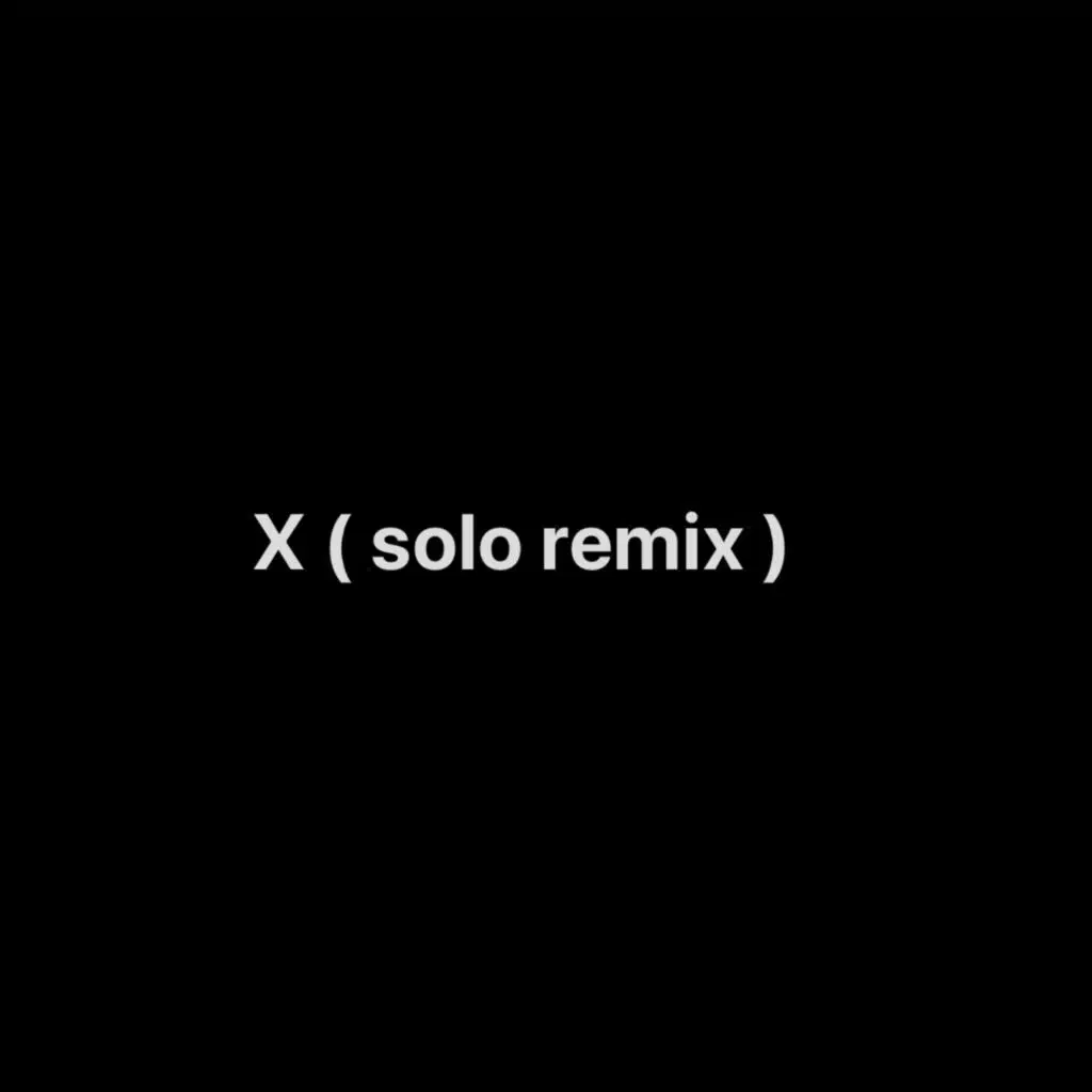 X (Remix)