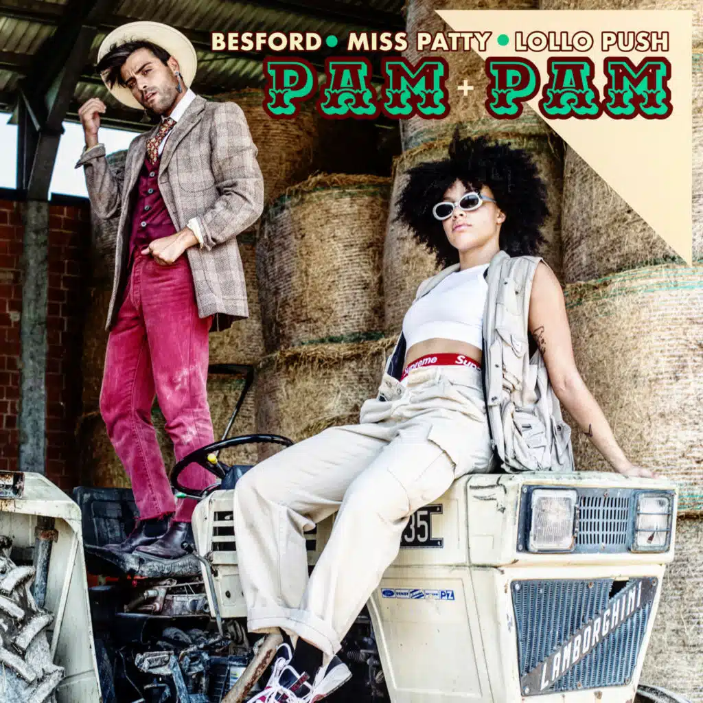 Pam Pam (feat. Miss Patty & Lollo Push)