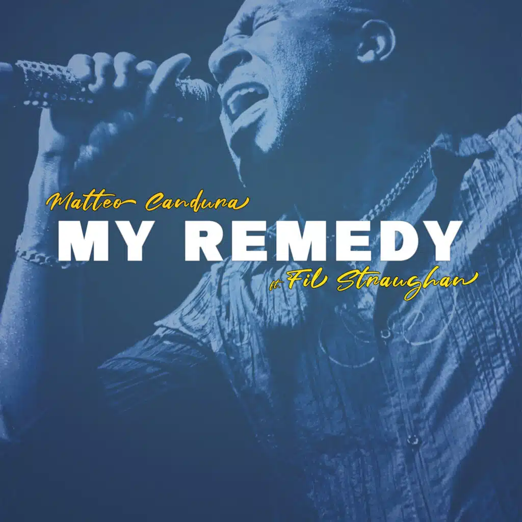 My Remedy (feat. Fil Straughan)