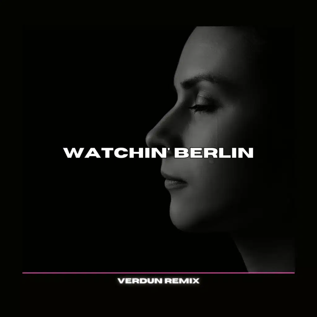Watchin' Berlin