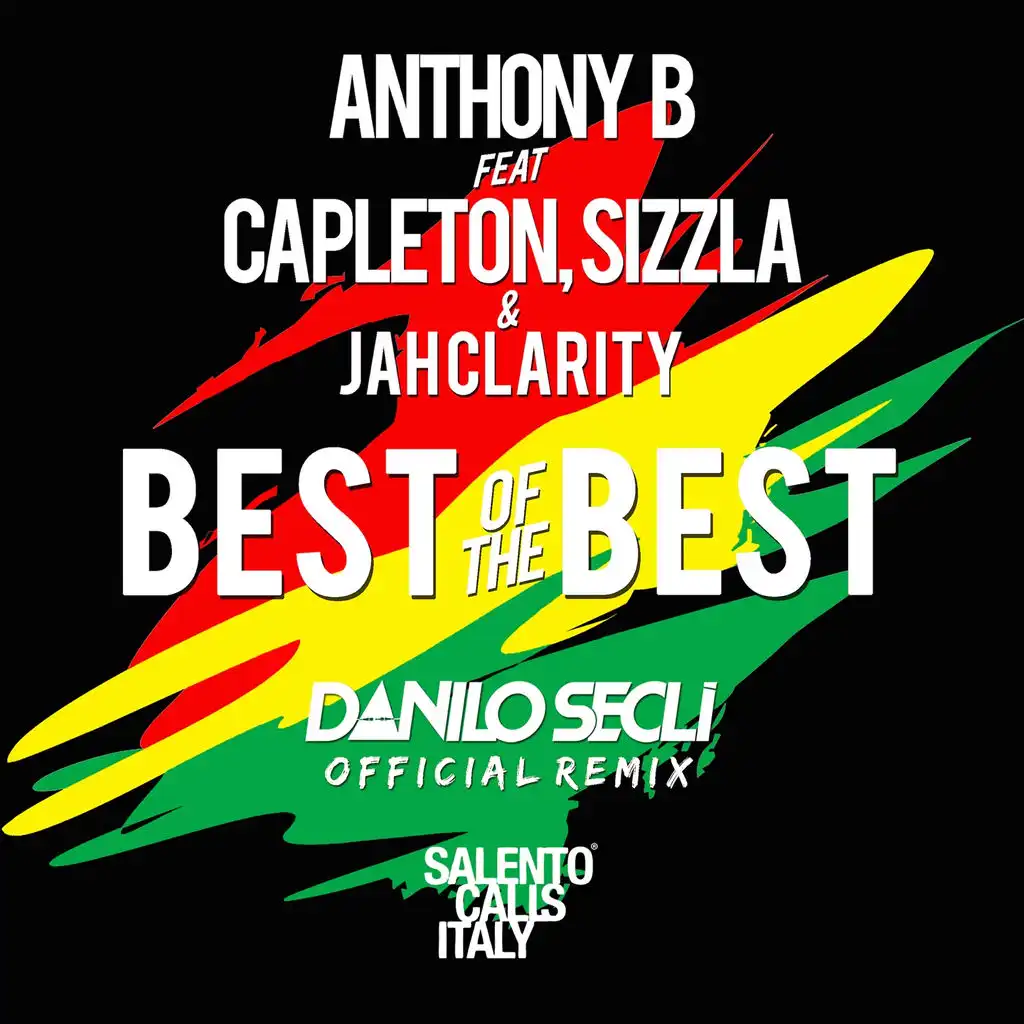 Best of the Best (Danilo Seclì Remix) [ft. Capleton, Sizzla & Jah Clarity]