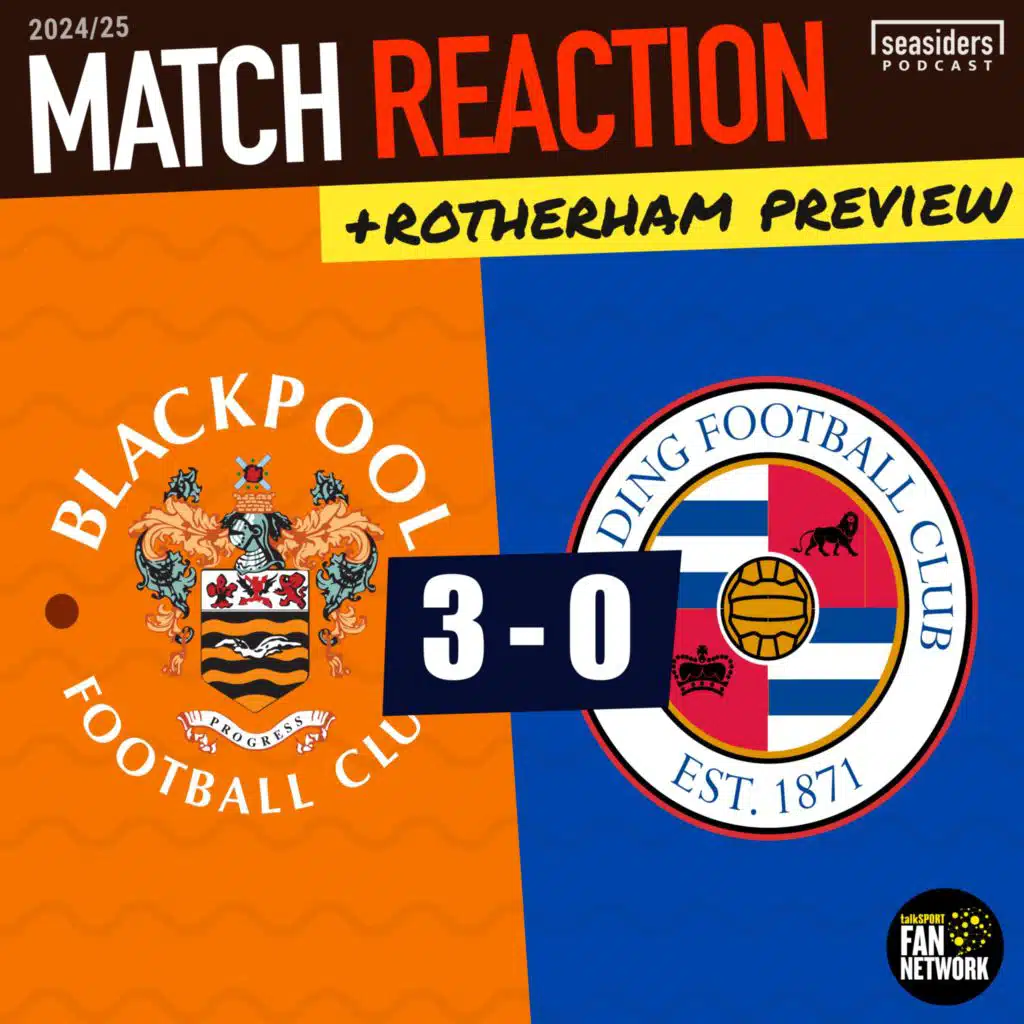 Blackpool 3 - Reading 0 : REACTION