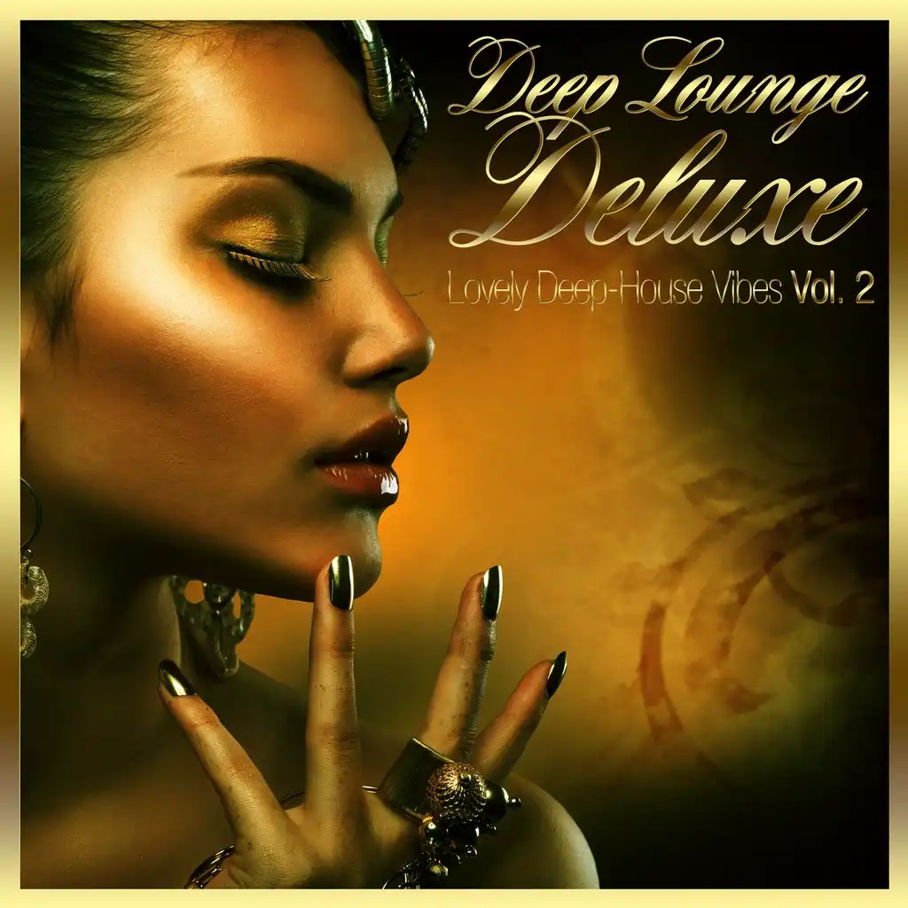 Deep Lounge Deluxe - Lovely Deep-House Vibes, Vol. 2