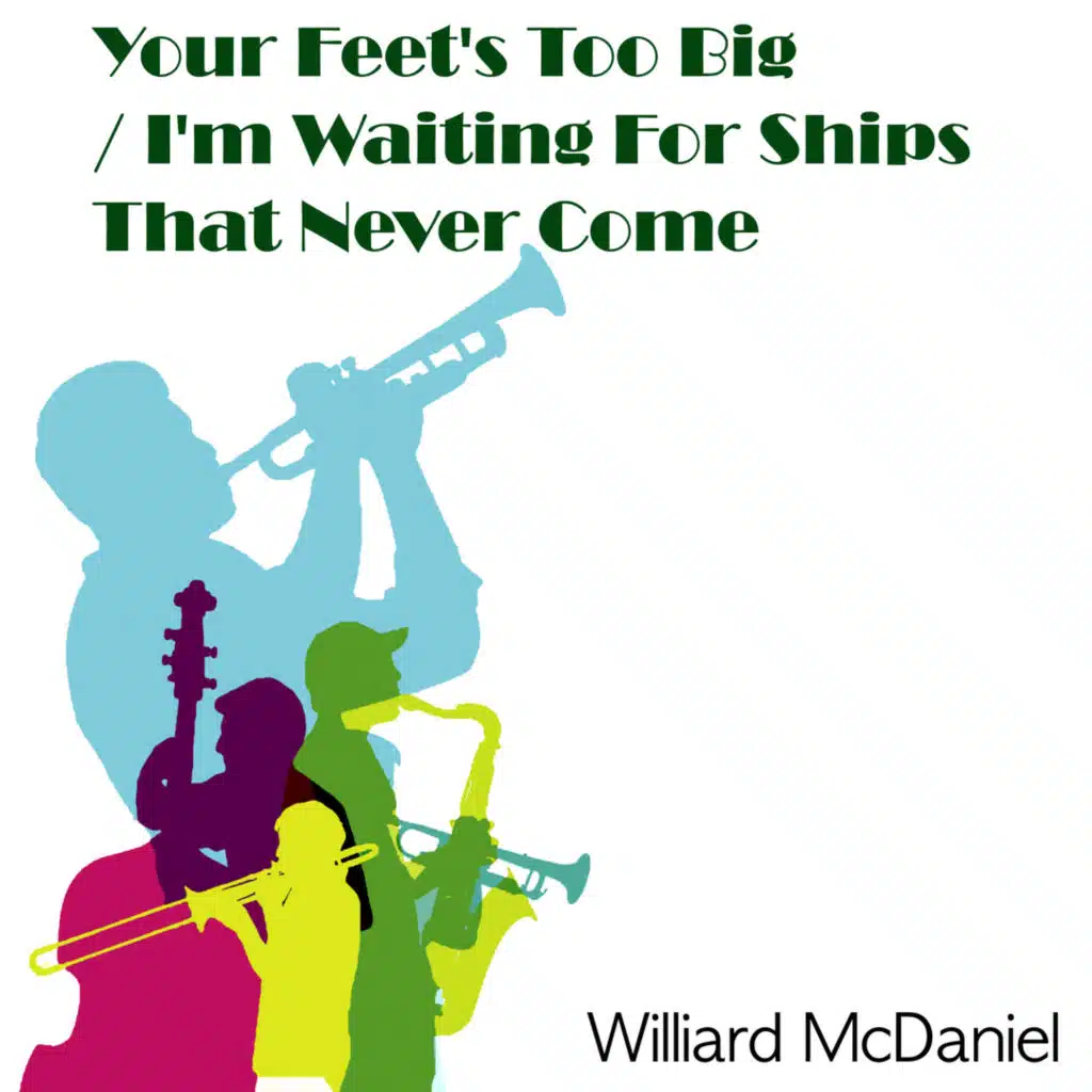 Your Feet's Too Big / I'm Waiting for Ships That Never Come In