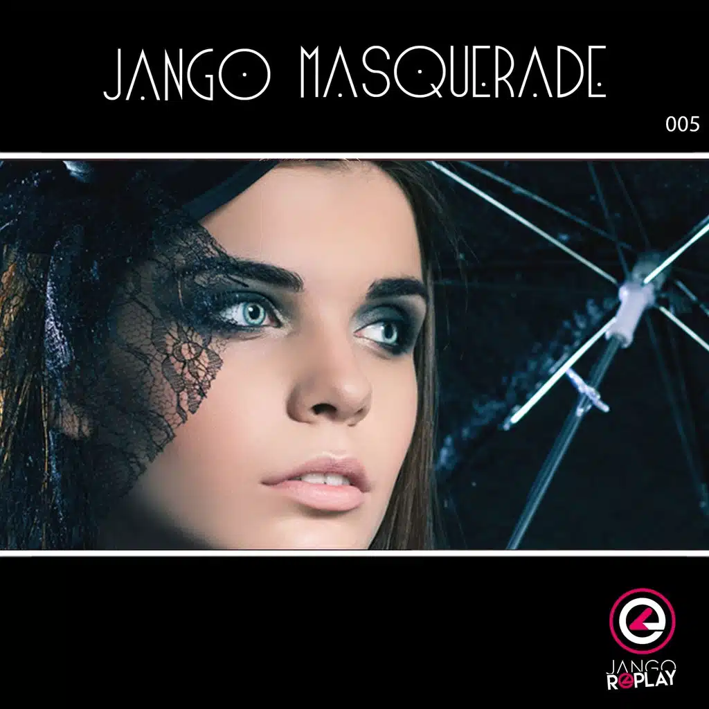 Jango Masquerade #005