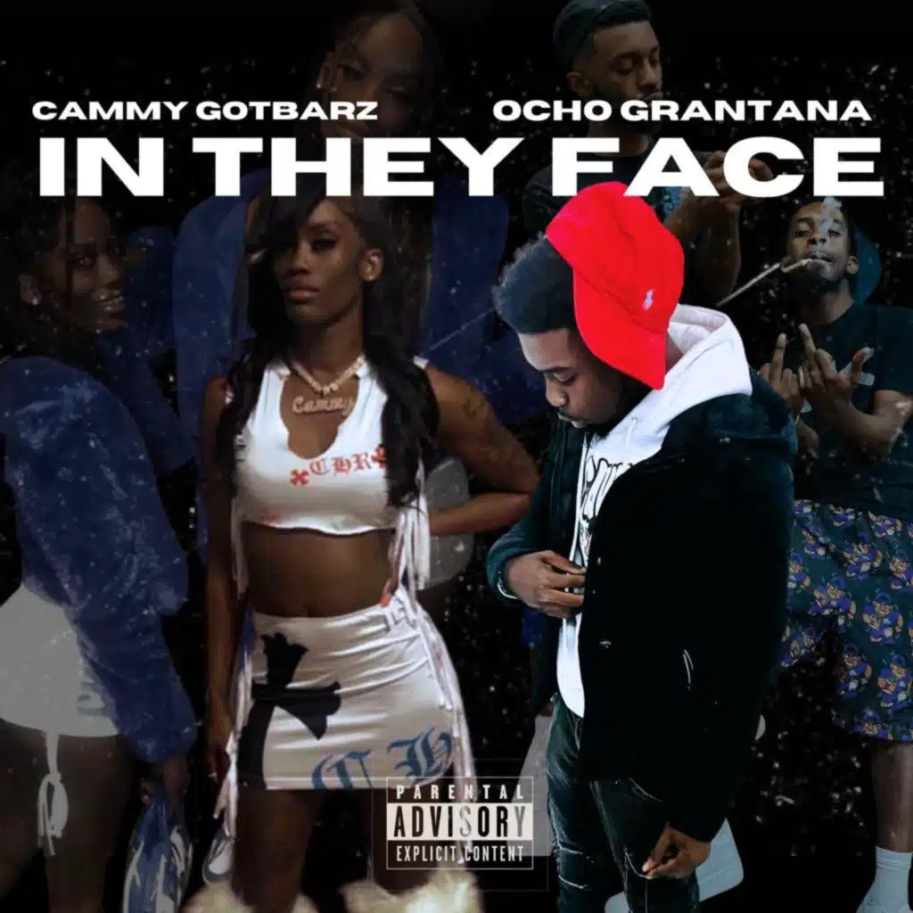 In They Face (feat. Ocho Grantana)