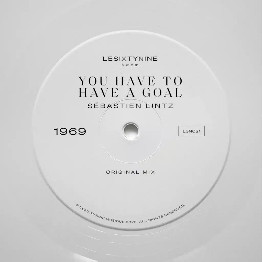 You Have To Have A Goal