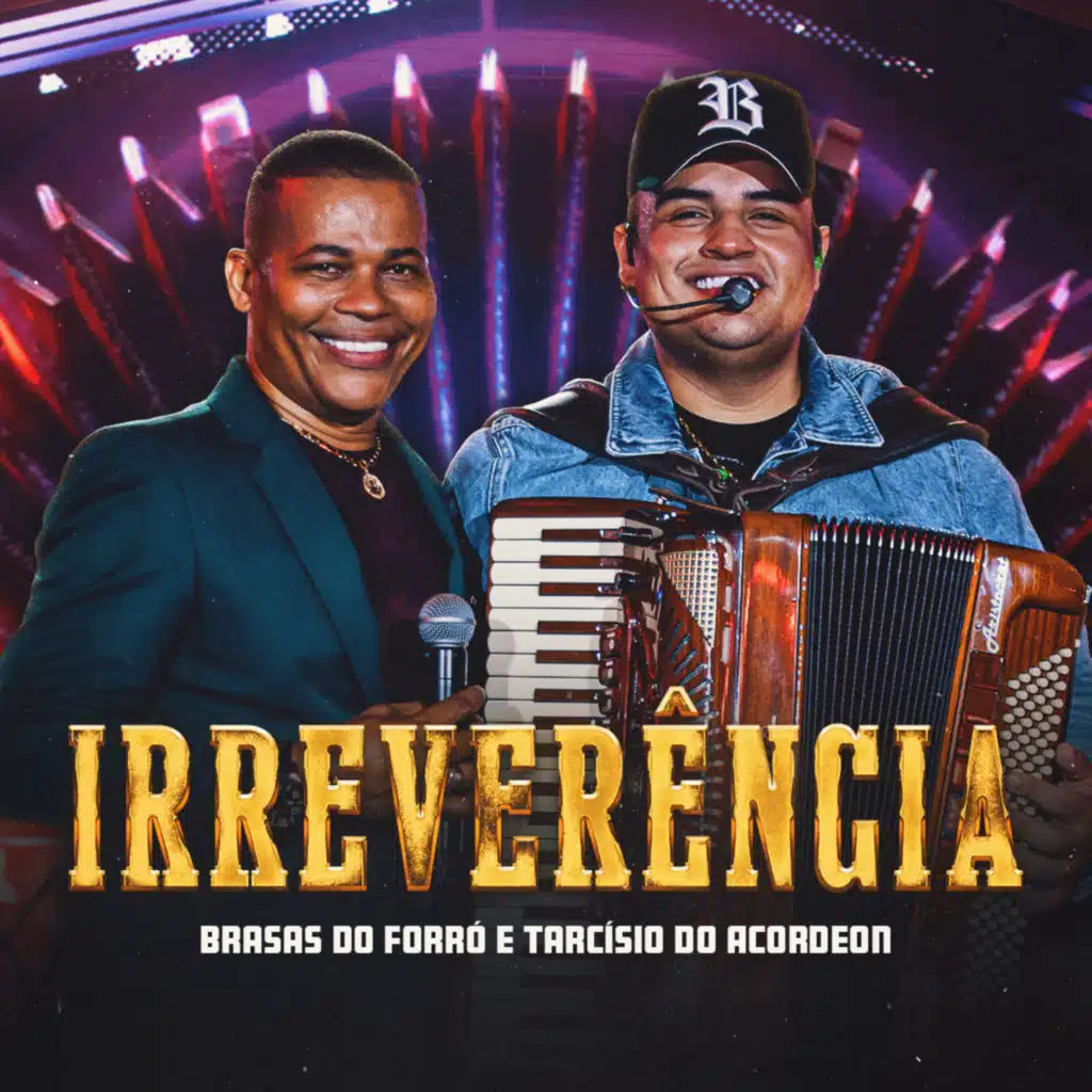 Brasas do Forró & Tarcísio do Acordeon