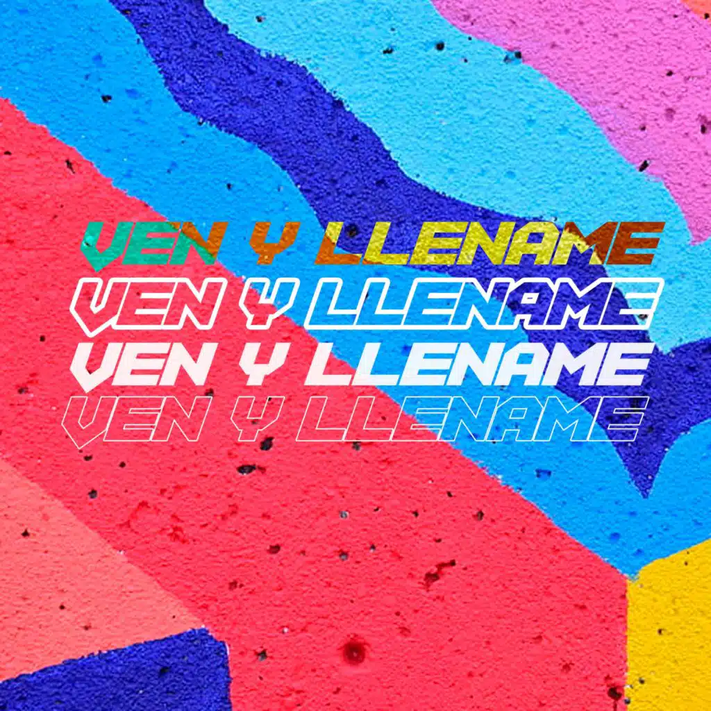 Ven y Llename (feat. Raiza Quebedo)