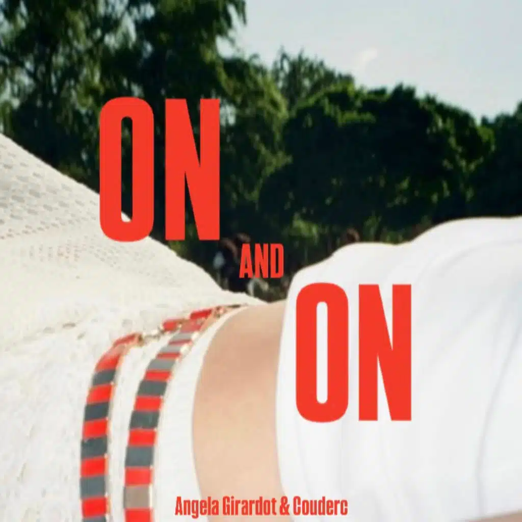 On and On