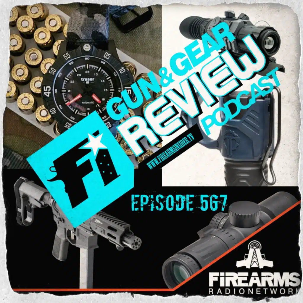 Gun & Gear Review 567 – Automatic