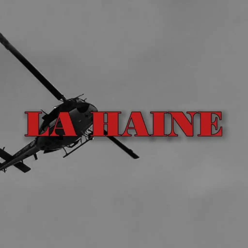 LA HAINE