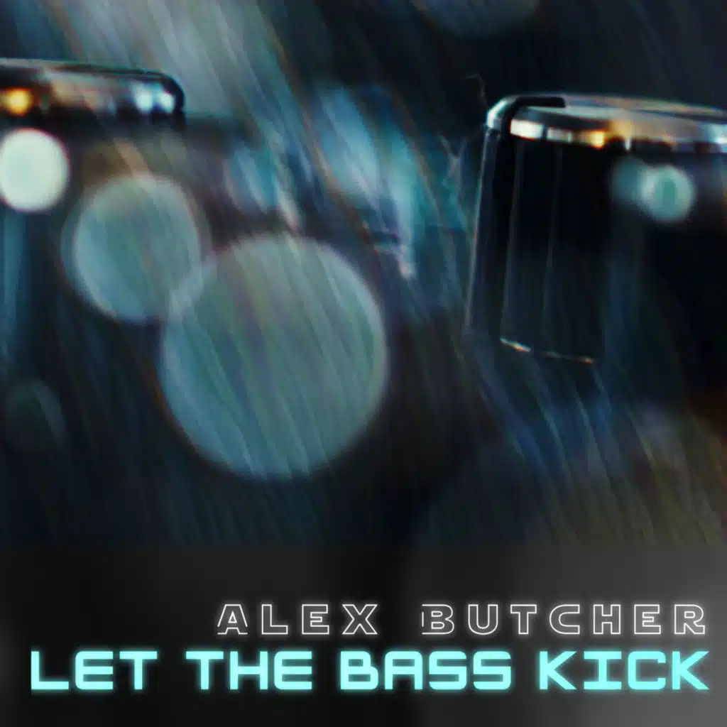 Let the Bass Kick (Alexander Metzger Mix)