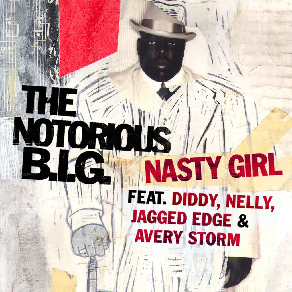 Nasty Girl (feat. Diddy, Nelly, Jagged Edge & Avery Storm) [Radio Edit]