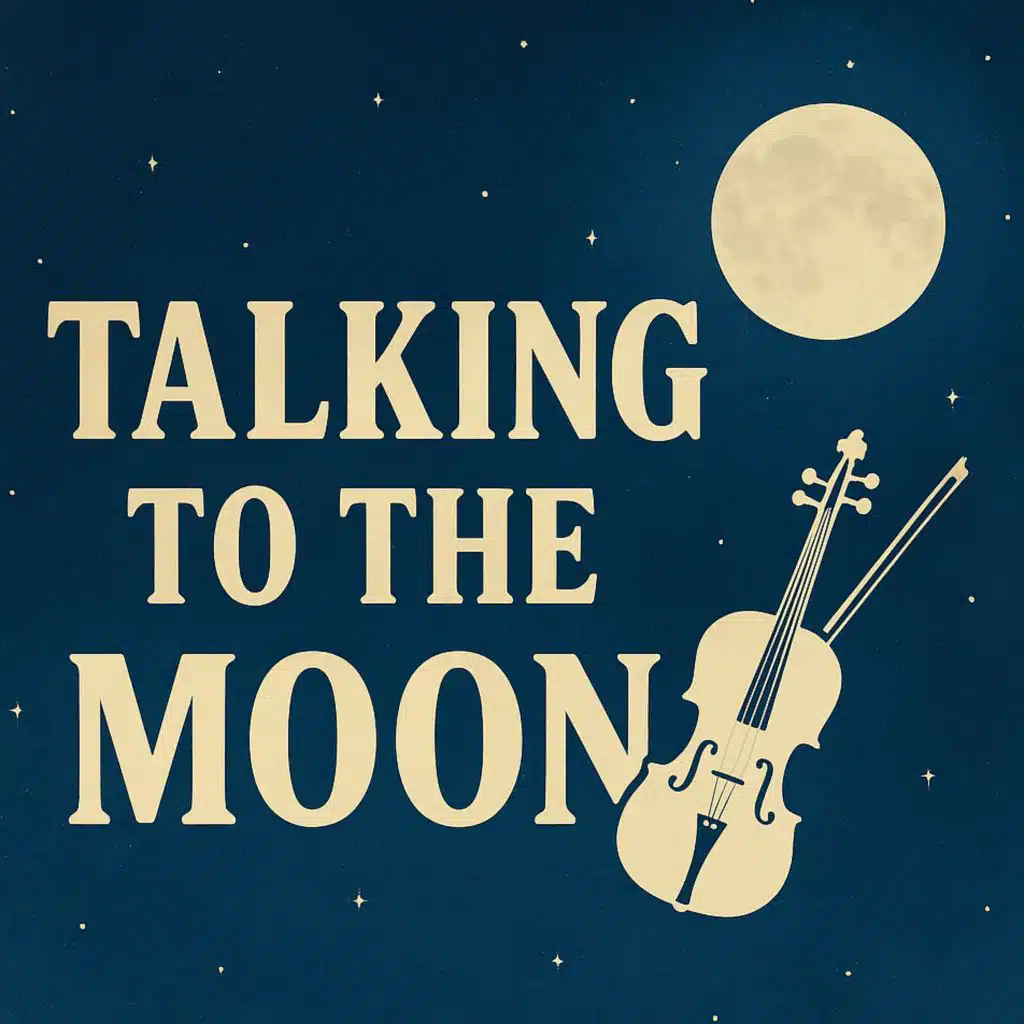 Talking To The Moon