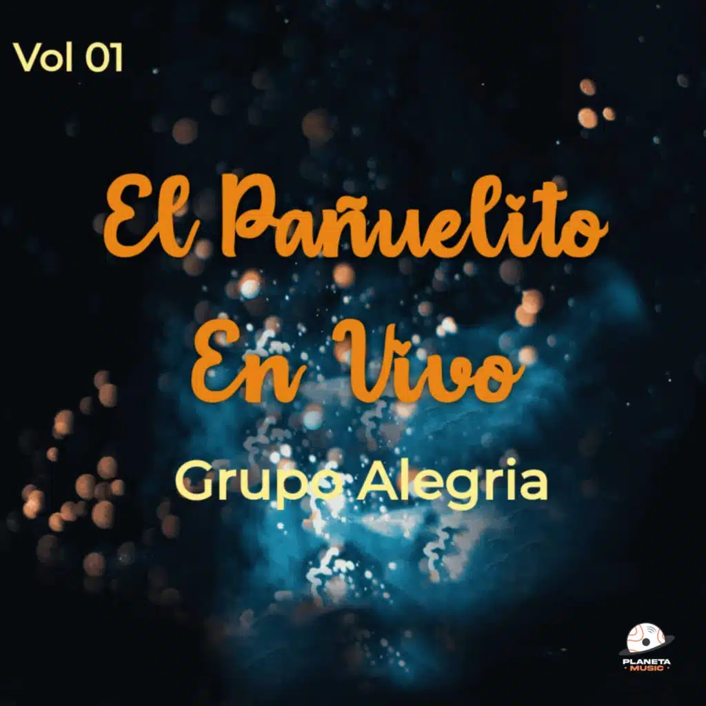 El Pañuelito, Vol. 1 (En Vivo)