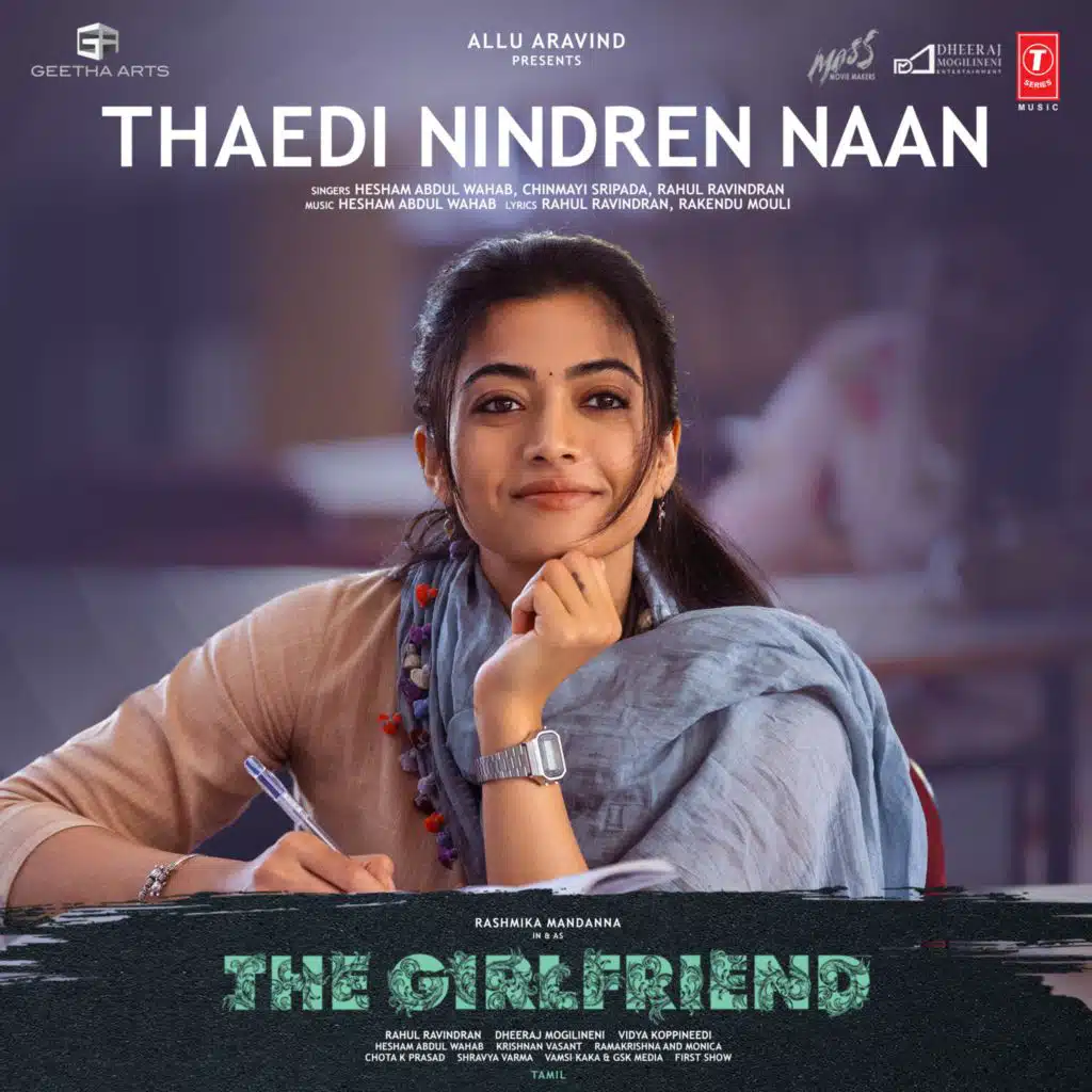 Thaedi Nindren Naan (From "The Girlfriend")