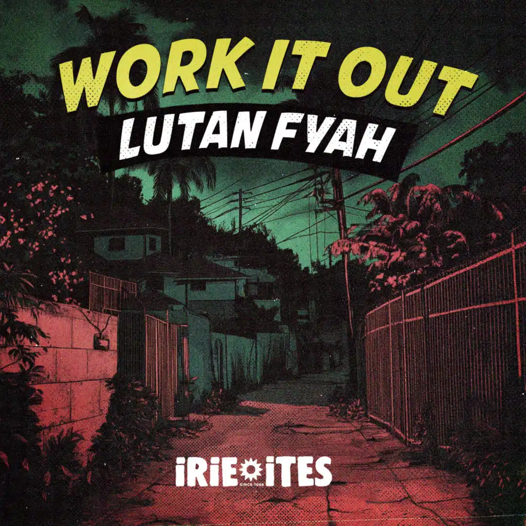 Lutan Fyah & Irie Ites