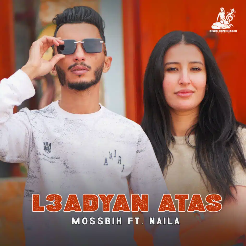 L3adyan Atas (feat. Naila)