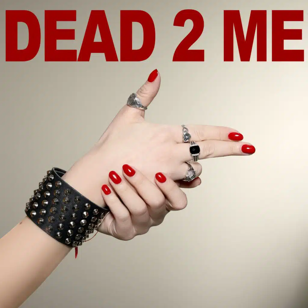 Dead 2 Me