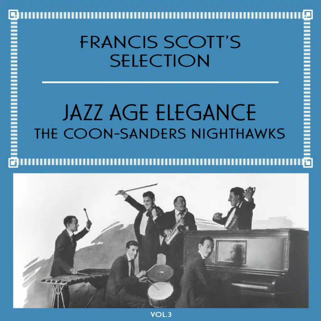 The Original Coon-Sanders Nighthawk Orchestra