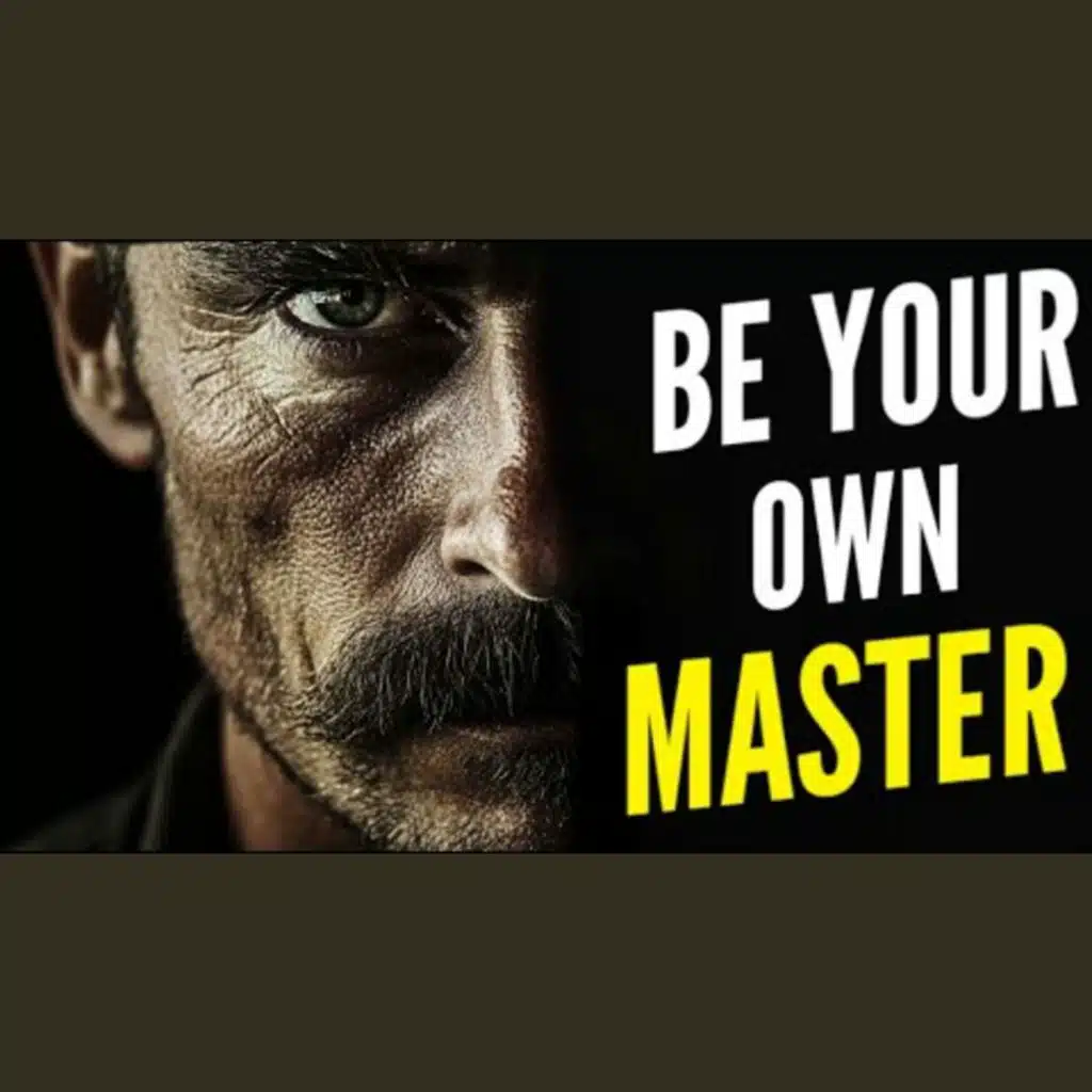 Master Yourself to Transform Your Life with Stoicism