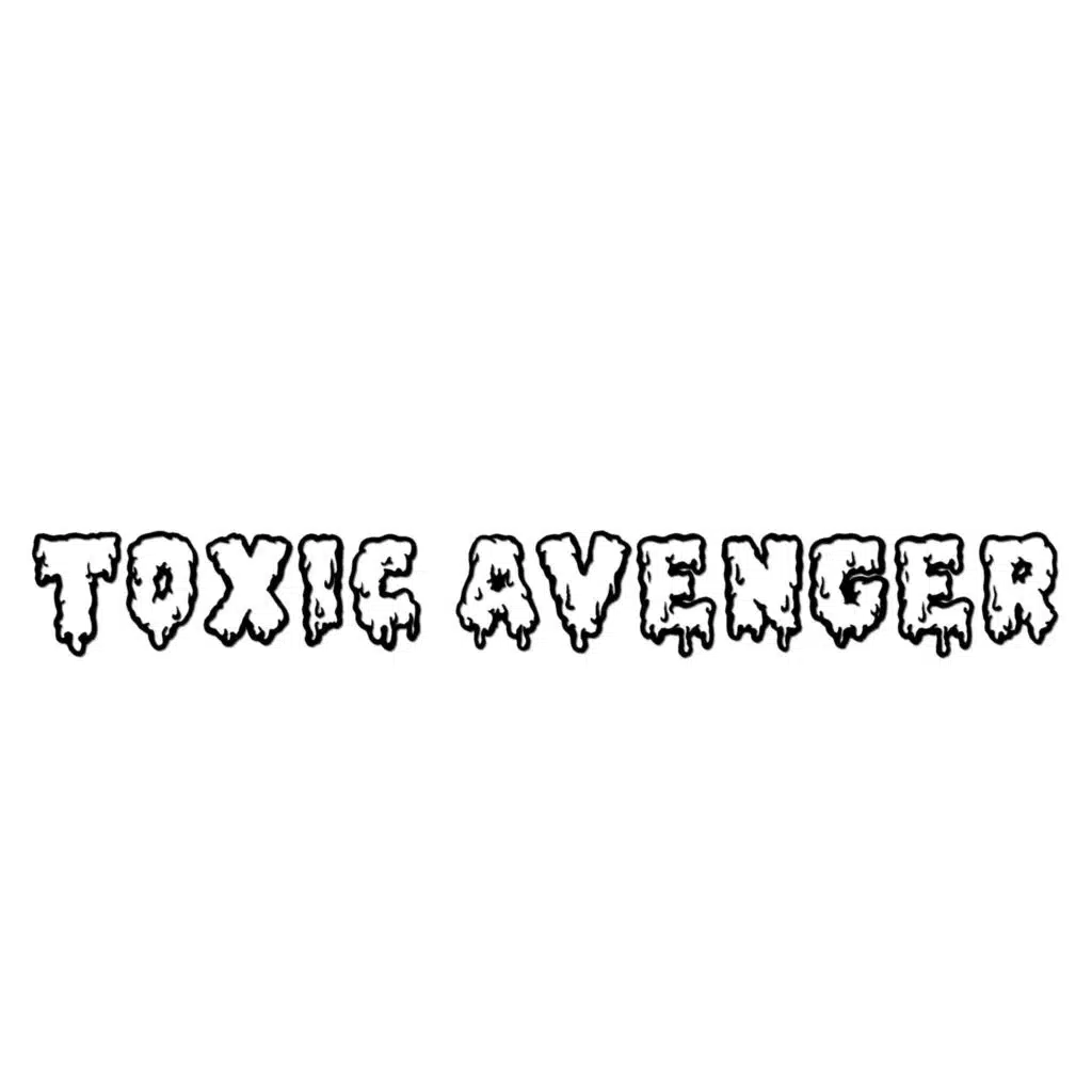 Toxic Avenger (Kings & Pawns)