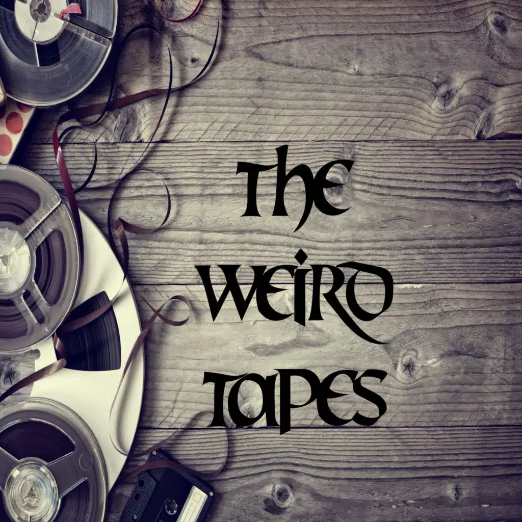 Patreon Reveal-The Weird Tapes