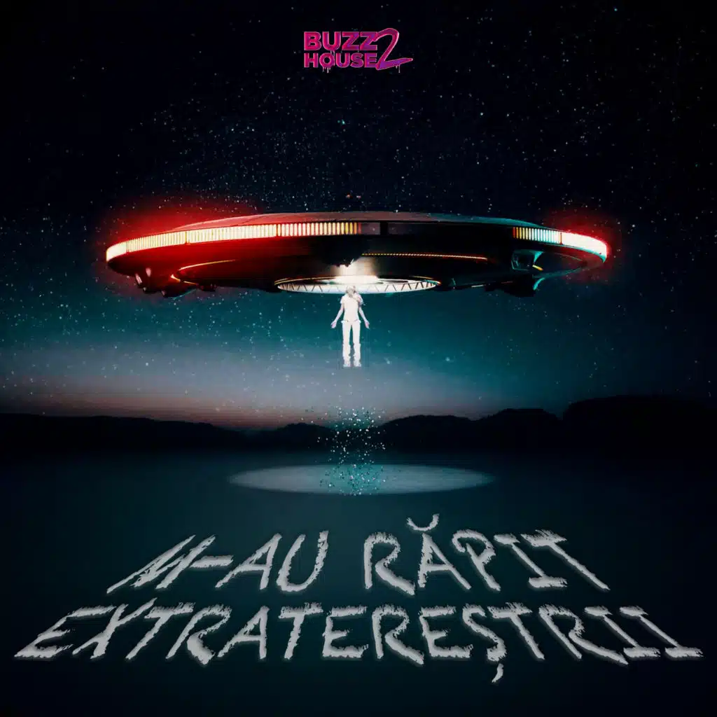 M-au răpit extratereștrii (From "Buzz House: The Movie 2")