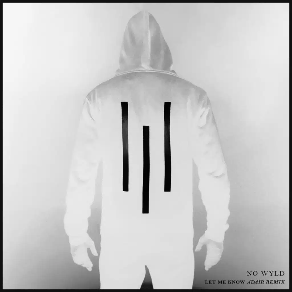 Let Me Know (Alex Adair Remix)